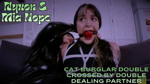 www.nyxonsbondagefiles.com - Nyxon & Mia Hope... Cat Burglar Double Crossed By Double Dealing Partner thumbnail